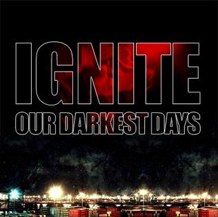 IGNITE • Darkest Days (Reissue, Gatefold Cover) • LP • Pre-Order