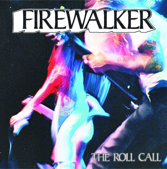 FIREWALKER • The Roll Call (Blue Vinyl) • Second Hand • 7"