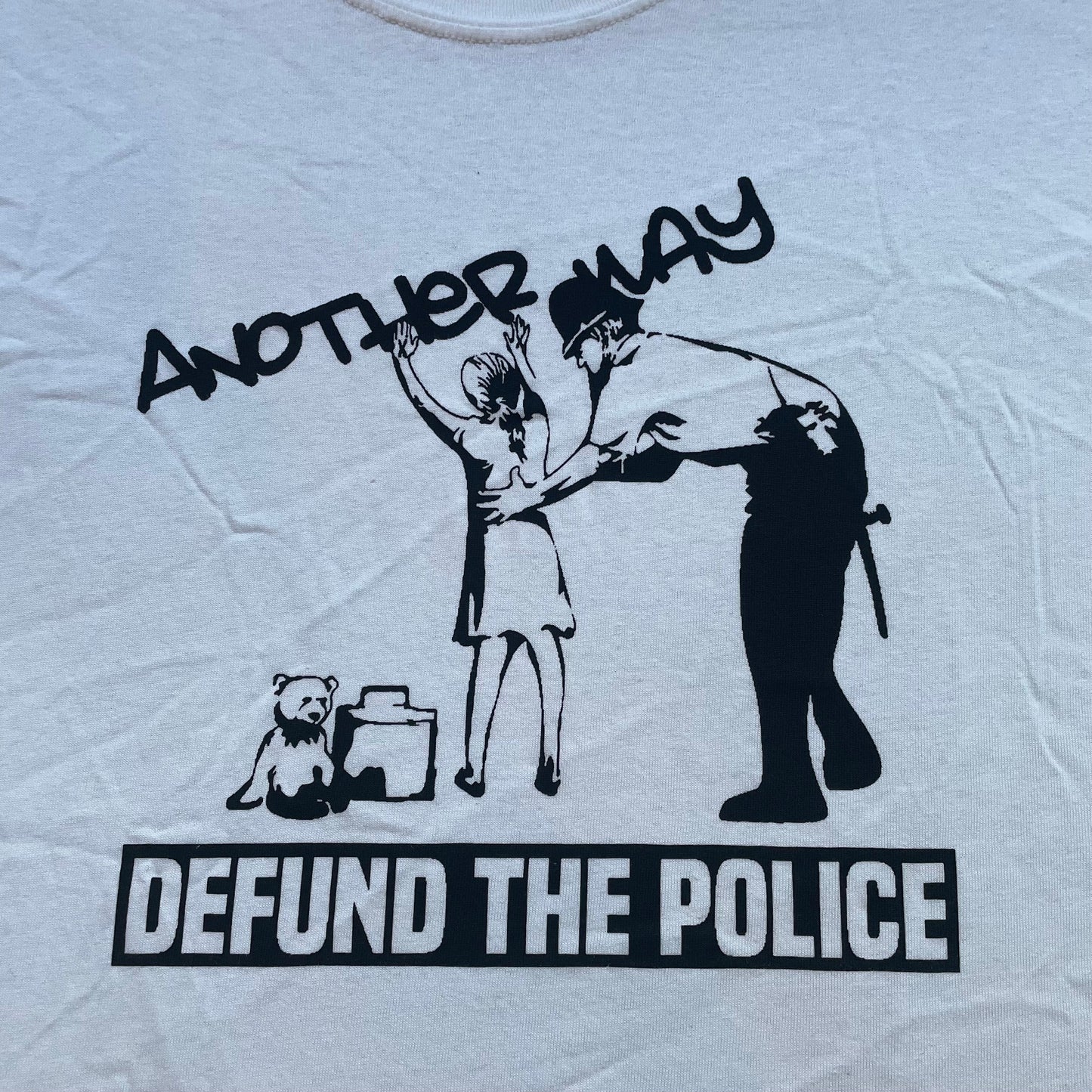 ANOTHER WAY • Defund the police • L • T-Shirt