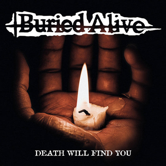 BURIED ALIVE • Death Will Find You • 7"