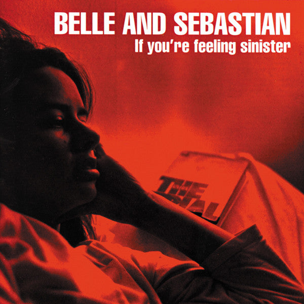 BELLE AND SEBASTIAN • If You're Feeling Sinister • LP