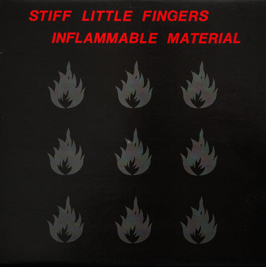 STIFF LITTLE FINGERS • Inflammable Material • LP