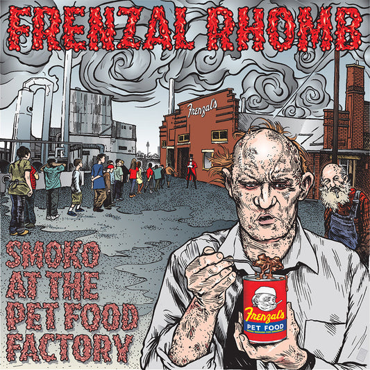 FRENZAL RHOMB • Smoko At The Pet Food Factory (Splatter Vinyl) • LP