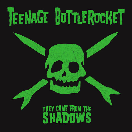 TEENAGE BOTTLEROCKET • They Came From The Shadows (Gatefold, black Vinyl) • LP • Second Hand