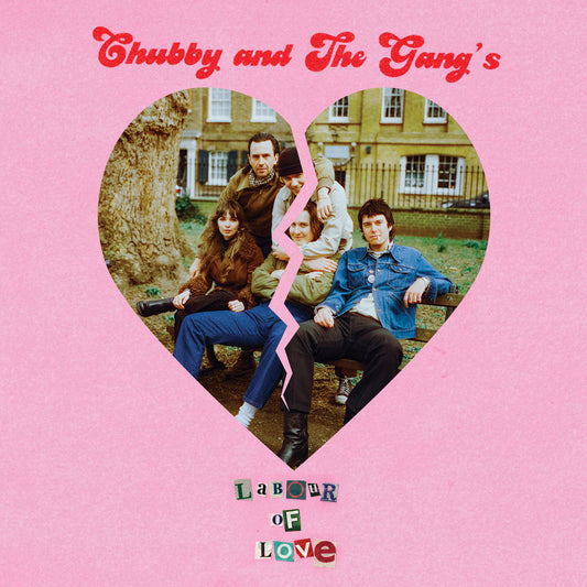 CHUBBY AND THE GANG • Labor Of Love (Disc cu imagini) • 7"