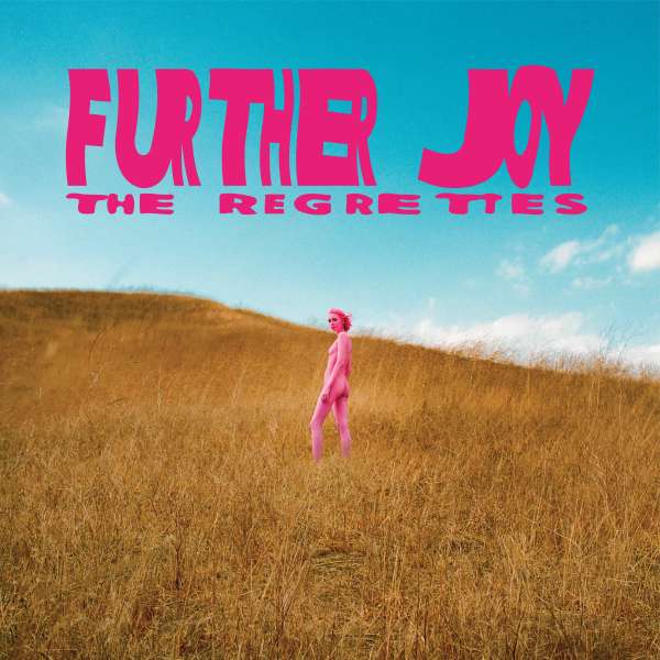 THE REGRETTES • Further Joy • LP