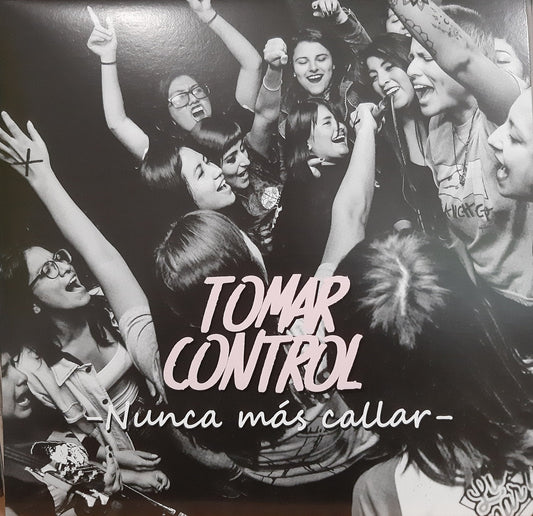 TOMAR CONTROL • Nunca Mas Callar • LP