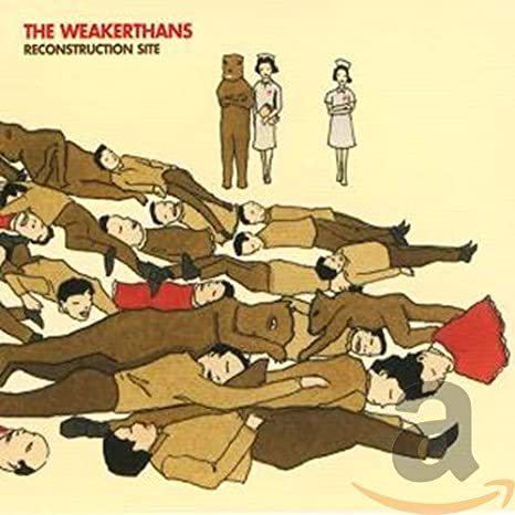 WEAKERTHANS • Reconstruction Site • LP